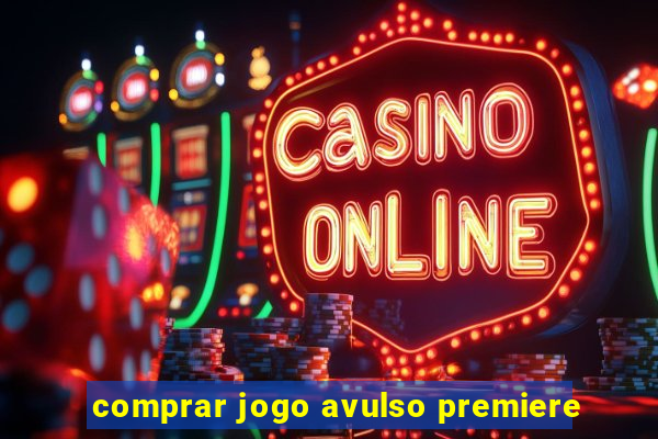 comprar jogo avulso premiere